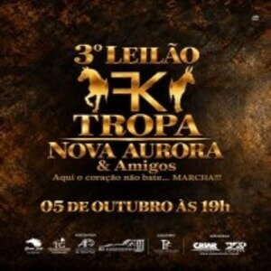 1° Leilão Tropa Nova Aurora
